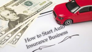 How to Start Auto Insurance Business in 2026